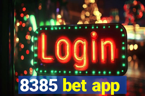 8385 bet app